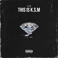 This is K.S.M #1