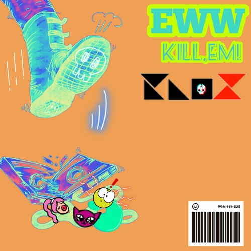 Ew, Kill'em!' ( Prod By. KNO❌️ )