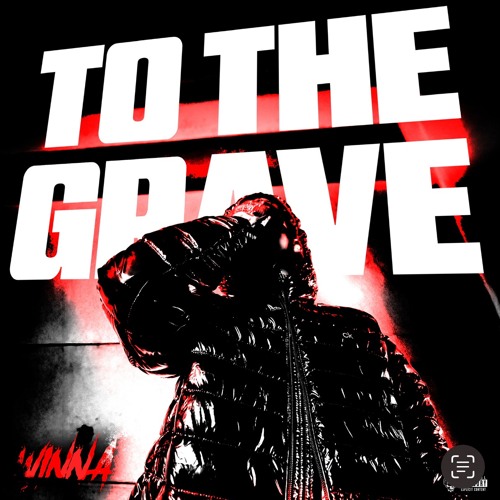 To The Grave