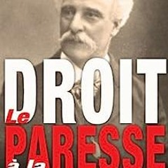 ⏳ LIRE EBOOK Le droit à la paresse (classiques du marxisme t. 1) (French Edition) Full Online