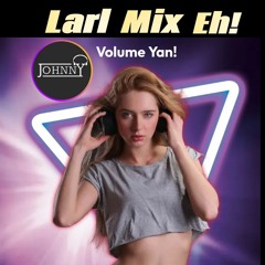 Larl Bounce Mix Eh! Volume 1