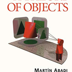 [Free] KINDLE 📒 A Theory of Objects (Monographs in Computer Science) by  Martin Abad