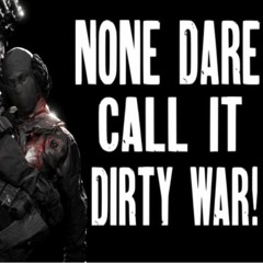 Show sample for 9/4/20: NONE DARE CALL IT DIRTY WAR!