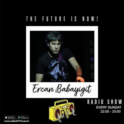 Ercan Babayigit Radio Show @ Radio 2019 - 18.04.21