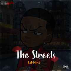 The Streets(feat: Liedson, YunGunna, C.delga, Yunie & Kimas)