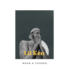Weak but Chosen