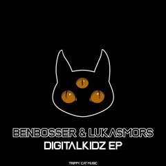 Ben Bosser & Lukas Mors - Digital Kidz (TAITO Remix)