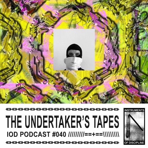 IOD PODCAST #040 // THE UNDERTAKER'S TAPES
