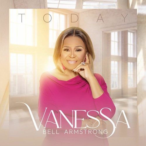 02 - Vanessa Bell Armstrong - Today