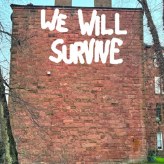 we will survive