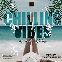 AFROBEAT - CHILLING  VIBES - SPRING EDITION- MAY 2023
