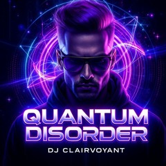 QUANTUM DISORDER