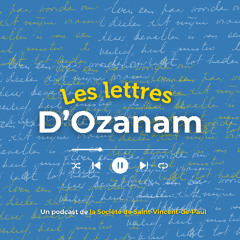 Les lettres d'Ozanam - La prière de Pise
