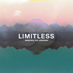 Limitless - Live Set (5-28-2022)