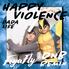 HAPPY VIOLENCE - FIYAFLY BOOTLEG - FREE BDAY DL