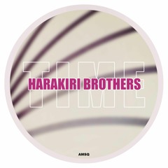 Harakiri Brothers - Time (WSM Sambuco Mix)