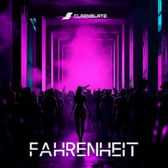 Fahrenheit (Moonboy Chrome Producer Contest) #chromecontest