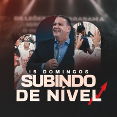 14° Domingo Subindo de Nível - Reunião 06/07/2025