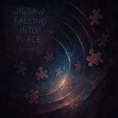 Jigsaw Falling Into Place (cover)