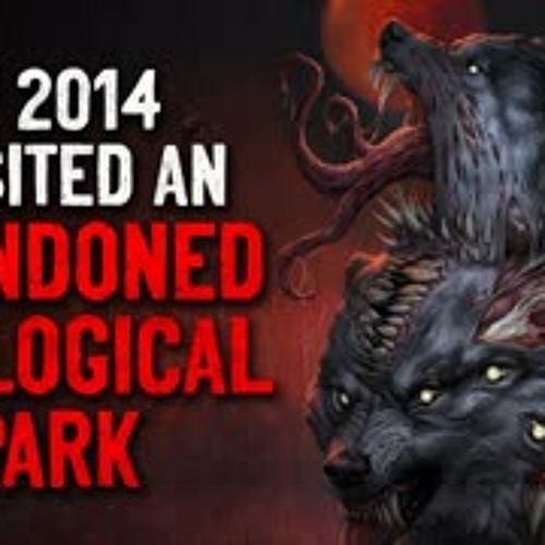 ”While Urban Exploring in 2014 I Visited an Abandoned Zoological Park" Creepypasta
