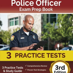 [View] EBOOK 💏 Police Officer Exam Prep Book: 3 Practice Tests and Study Guide [3rd