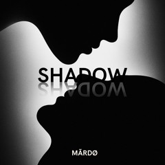 Shadow