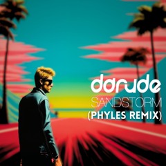Darude Sandstrom (Phyles Remix) FREE DOWNLOAD