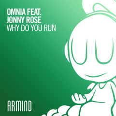 Why Do You Run (feat. Jonny Rose)