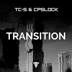 Tc-5 & CPSLOCK - Transition