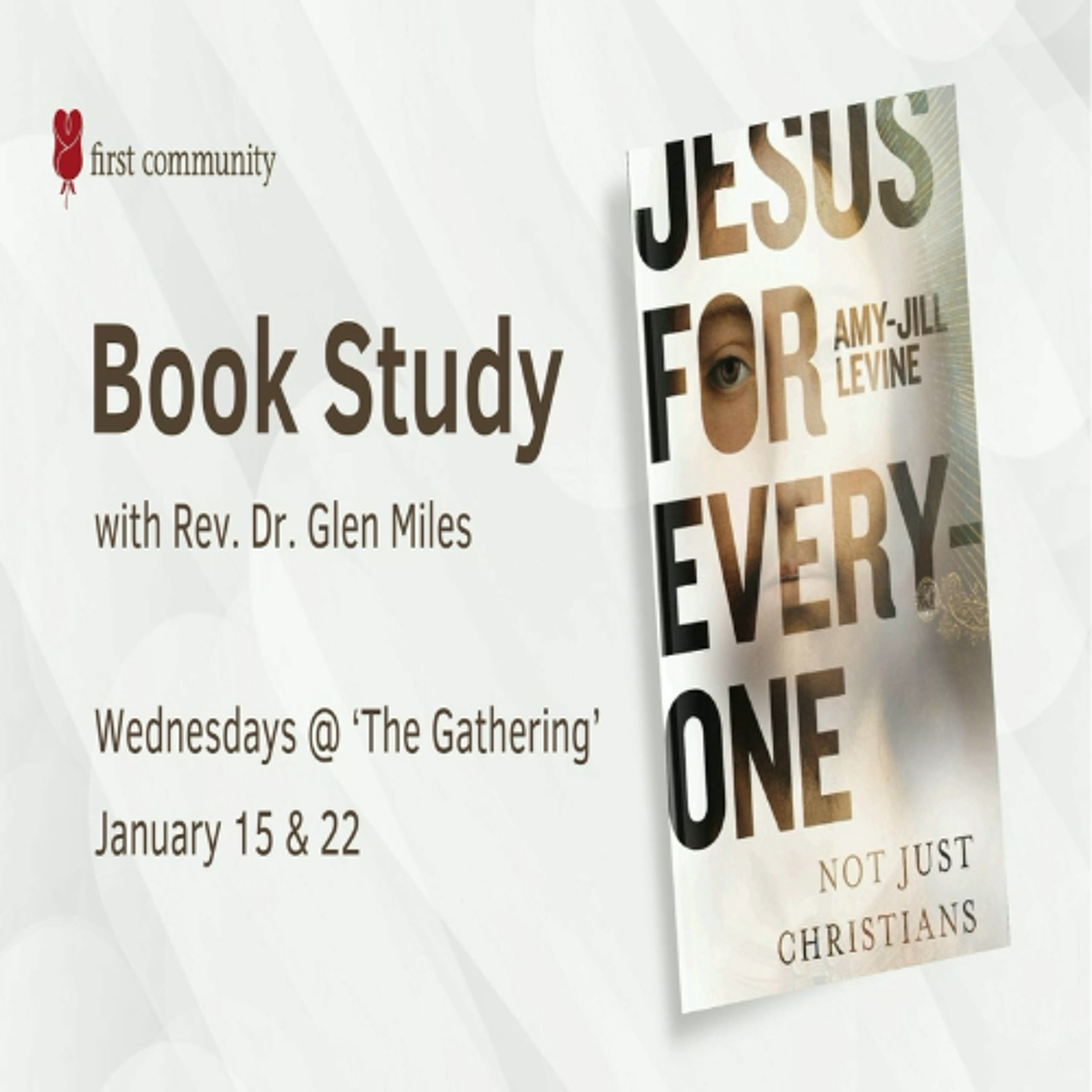 First Community Church 01.15.25 The Gathering Book Study Jesus for Everyone episode artwork
