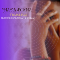 Trabol Sum - Hada Diana (Official Audio)