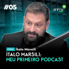 Meu primeiro podcast | com Italo Marsili