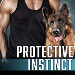 [Free] EBOOK 📬 Protective Instinct (Cerberus Tactical K9 Book 2) by  Fiona Quinn EPU