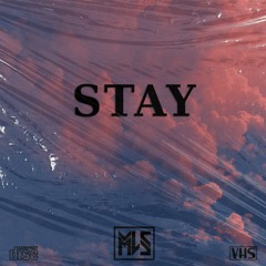 STAY