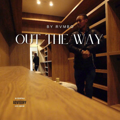 RVMBO - Out The Way