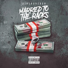 Married To The Racks