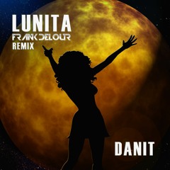 Lunita (Frank Delour Remix)(Radio)