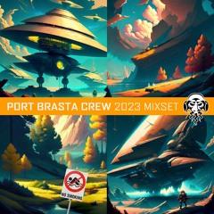 Port Brasta Crew – 2023 mixset