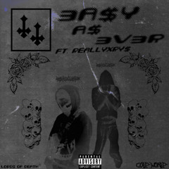 EASY A$ EVER (ft. REALLYXRY$) [prod. Etterath)