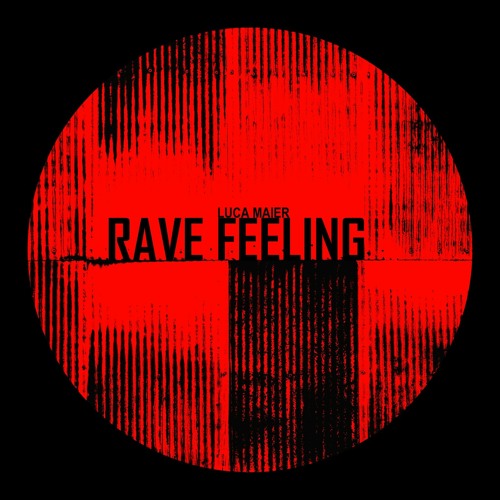 Luca Maier - Rave Feeling (Original Mix)