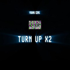 TURNT X2