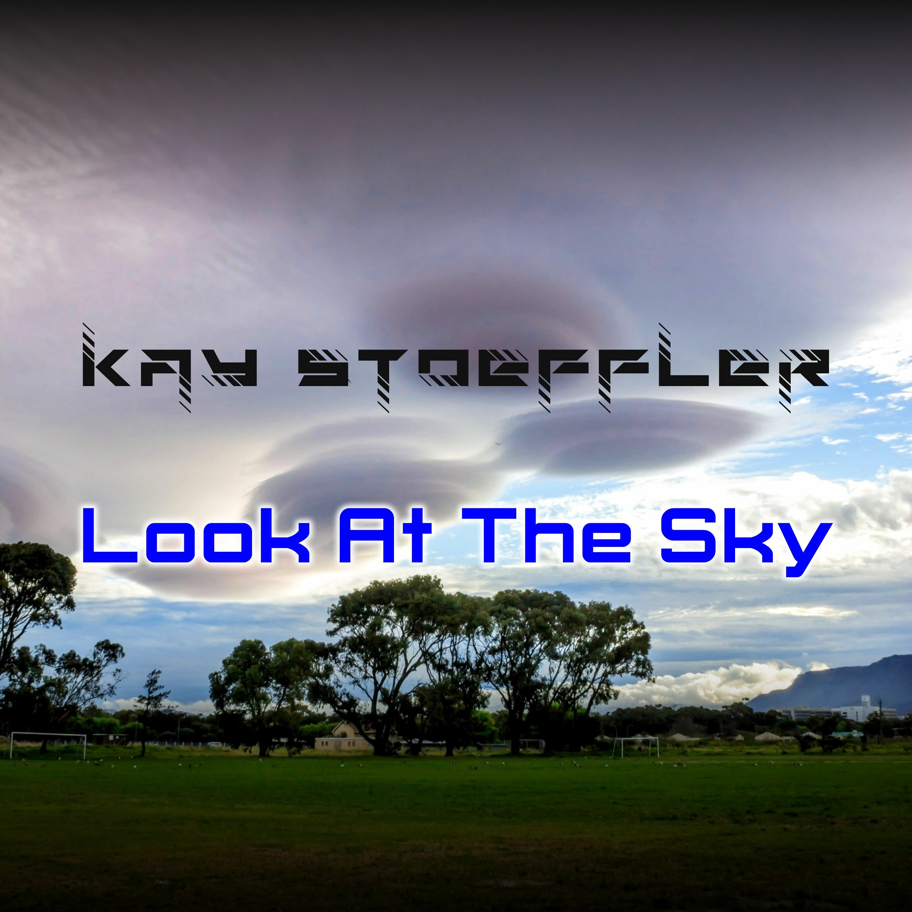 Kay Stoeffler - Look At The Sky (Original Mix) episode artwork