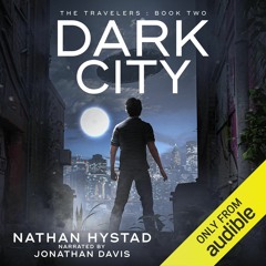 Dark City by Nathan Hystad, Narrated by Jonathan Davis