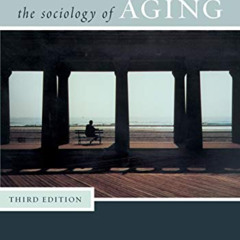 VIEW EPUB 🖍️ The Sociology of Aging by  Diana Harris [EPUB KINDLE PDF EBOOK]