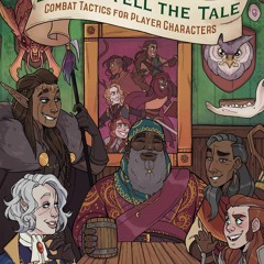DOWNLOAD❤️eBook✔️ Live to Tell the Tale Combat Tactics for Player Characters (2) (The Monste