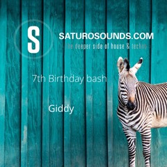 Saturo Sounds 7th Birthday - Giddy