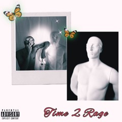 Time 2 Rage