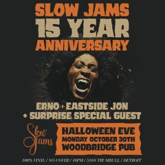 Slow Jams Vol.1185 - Eastside Jon + ERNO - All Vinyl DJ Set - Live at Slow Jams - 10.30.23