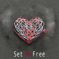 Set U Free (feat. Cara Mellow)