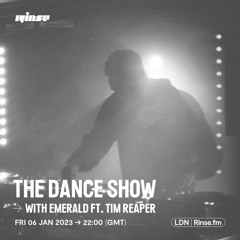 The Dance Show with Emerald ft Tim Reaper - 06 January 2023